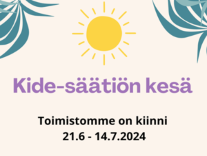 Teksti: Kide-säätiön kesä, toimistomme on kiini 21-6.-14.7.2024.